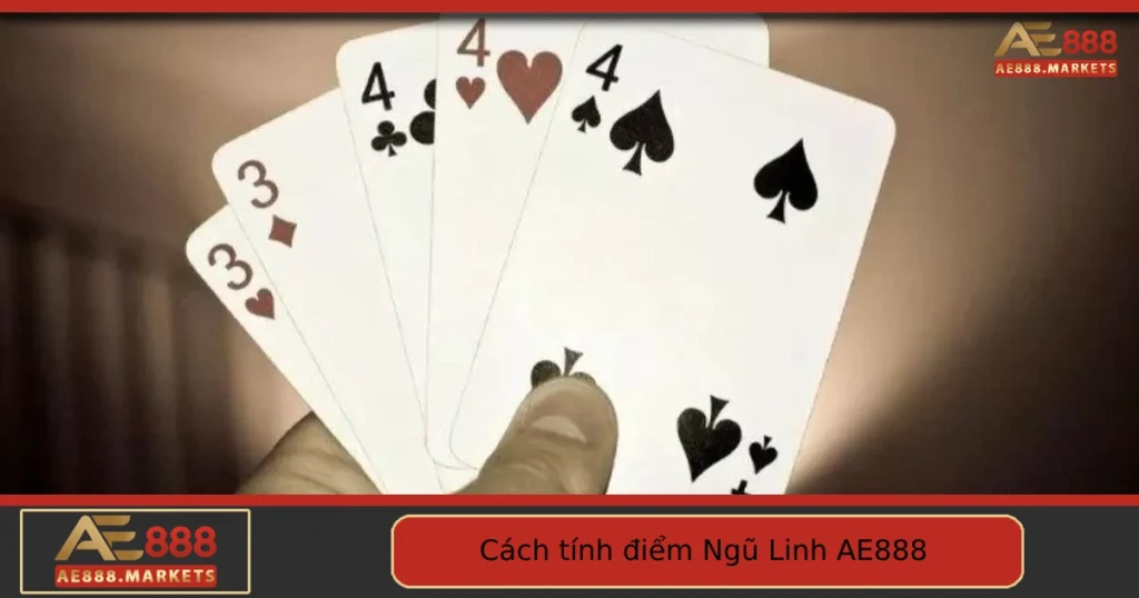 Cách Tính Điểm Ngũ Linh Tại AE888 – Dễ Học, Dễ Trúng Lớn